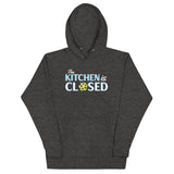 The Kitchen Is Closed Unisex Hoodie
