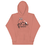 I Eat What I Want Unisex Hoodie