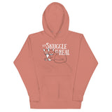 The Snuggle Is Real Unisex Hoodie