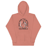 Who Run The World? Squirrels Unisex Hoodie