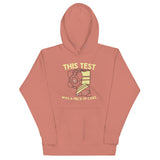 This Test Was A Piece Of Cake Unisex Hoodie