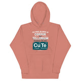 You Are CuTe Unisex Hoodie