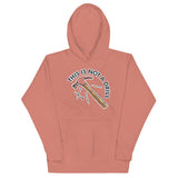 This Is Not A Drill Unisex Hoodie