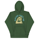 Please Feed Me, Always Hungry Unisex Hoodie