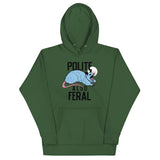 Polite Also Feral Unisex Hoodie