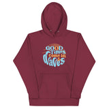Good Times Come In Waves Unisex Hoodie