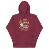 Let's Be Awesome And Fake Our Death Unisex Hoodie