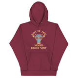 Not In The Moo'd Right Now Unisex Hoodie