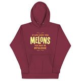 If Life Gives You Melons Unisex Hoodie