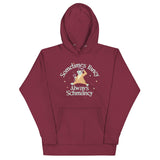 Sometimes Fancy Always Schmancy Unisex Hoodie