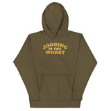 Jogging Is The Worst Unisex Hoodie