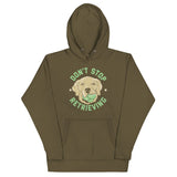 Don't Stop Retrieving Unisex Hoodie