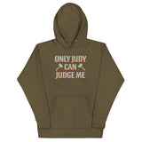 Only Judy Can Judge Me Unisex Hoodie