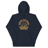 Doing Nothing Is My Favorite Season Unisex Hoodie