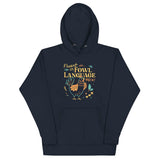 Fluent In Fowl Language Unisex Hoodie