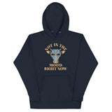 Not In The Moo'd Right Now Unisex Hoodie