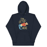 I'm Otter Here Unisex Hoodie