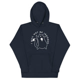 I Will Not Be Ignored Unisex Hoodie