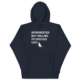 Introverted But Willing To Discuss Cats Unisex Hoodie