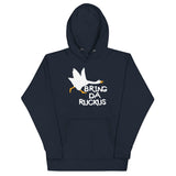 Bring Da Ruckus Unisex Hoodie