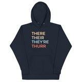 There Their They're Thurr Unisex Hoodie