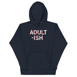Adult-ish Unisex Hoodie