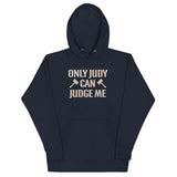 Only Judy Can Judge Me Unisex Hoodie