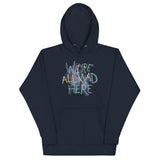 We're All Mad Here Unisex Hoodie