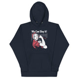 We Can Slay It! Unisex Hoodie