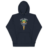 Just Don't Carrot All Unisex Hoodie