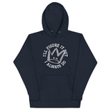 I'll Figure It Out Unisex Hoodie