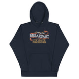 Breakfast, It's What's For Dinner Unisex Hoodie