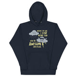 When I'm Sad, I Stop Being Sad And Be Awesome Instead Unisex Hoodie