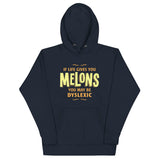 If Life Gives You Melons Unisex Hoodie