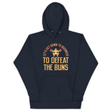 Let's Get Down To Business To Defeat The Buns Unisex Hoodie