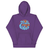 Good Times Come In Waves Unisex Hoodie