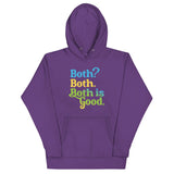 Both? Both. Both Is Good. Unisex Hoodie