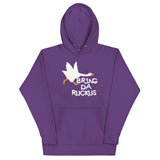Bring Da Ruckus Unisex Hoodie