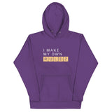 I Make My Own Rulez Unisex Hoodie