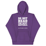 Do Not Read The Next Sentence. Unisex Hoodie