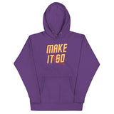 Make It So Unisex Hoodie