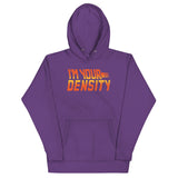 I'm Your Density Unisex Hoodie