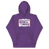 Never Judge A Book By Its Movie Unisex Hoodie