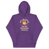 Get In Loser We're Ignoring People Unisex Hoodie