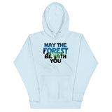 May The Forest Be With You Unisex Hoodie