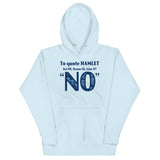 To Quote Hamlet Unisex Hoodie