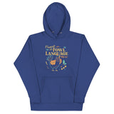 Fluent In Fowl Language Unisex Hoodie