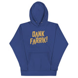 Dank Farrik! Unisex Hoodie