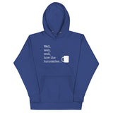 Well, Well, Well, How The Turntables Unisex Hoodie