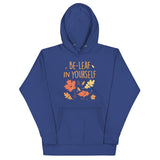 Be-Leaf In Yourself Unisex Hoodie